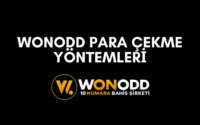 wonodd para çekme yöntemleri